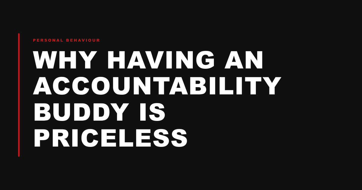 Why having an accountability buddy is priceless