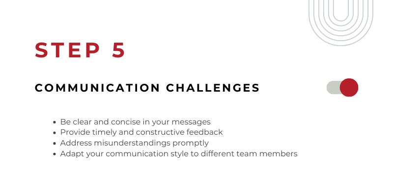 Step 5: Overcome Communication Challenges