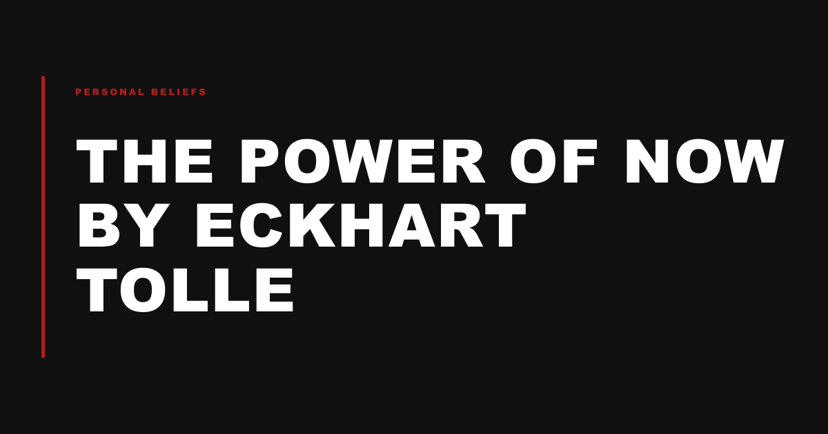 The Power of Now by Eckhart Tolle